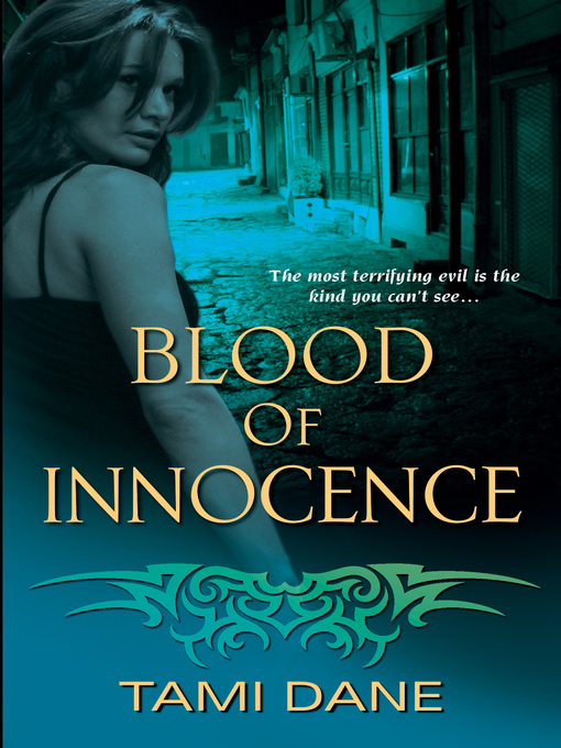 Title details for Blood of Innocence by Tami Dane - Available